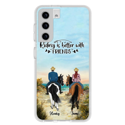 Custom Personalized Friend Riding Horse Phone Case - Best Gift For Horse Love -Riding Is Better With Friends - Case For iPhone And Samsung