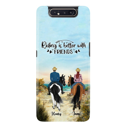 Custom Personalized Friend Riding Horse Phone Case - Best Gift For Horse Love -Riding Is Better With Friends - Case For iPhone And Samsung