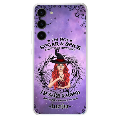 Custom Personalized Witch Phone Case - Best Halloween Gift Idea - I'm Not Sugar And Spice - Case For iPhone And Samsung - DFESX1