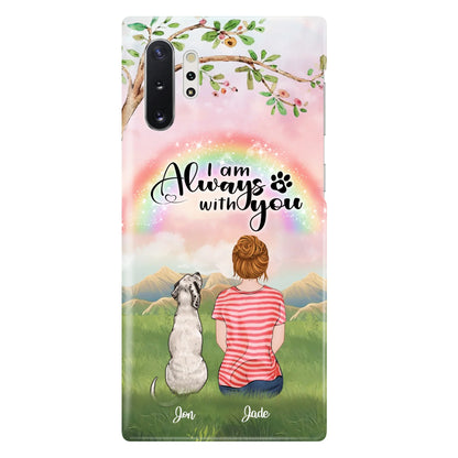 Custom Personalized Dog Mom/Dad Phone Case - Upto 4 Dogs - Best Gift For Dog Lover - I Am Always With You - Case For Iphone Samsung - 5BWJPA
