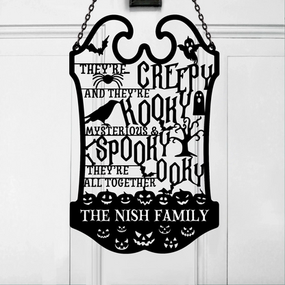 Personalized Horror Family Metal Sign - Gift Idea For Family - They're Creepy They're Kooky Mysterious & Spooky