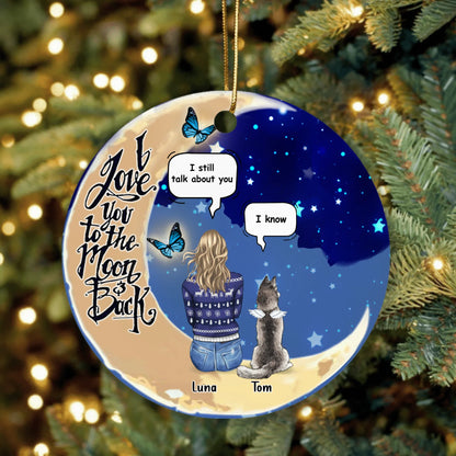 Personalized Memorial Pet Ornament - Up to 4 Pets - Best Gift For Dog/Cat Lover - I Still Talk About You
