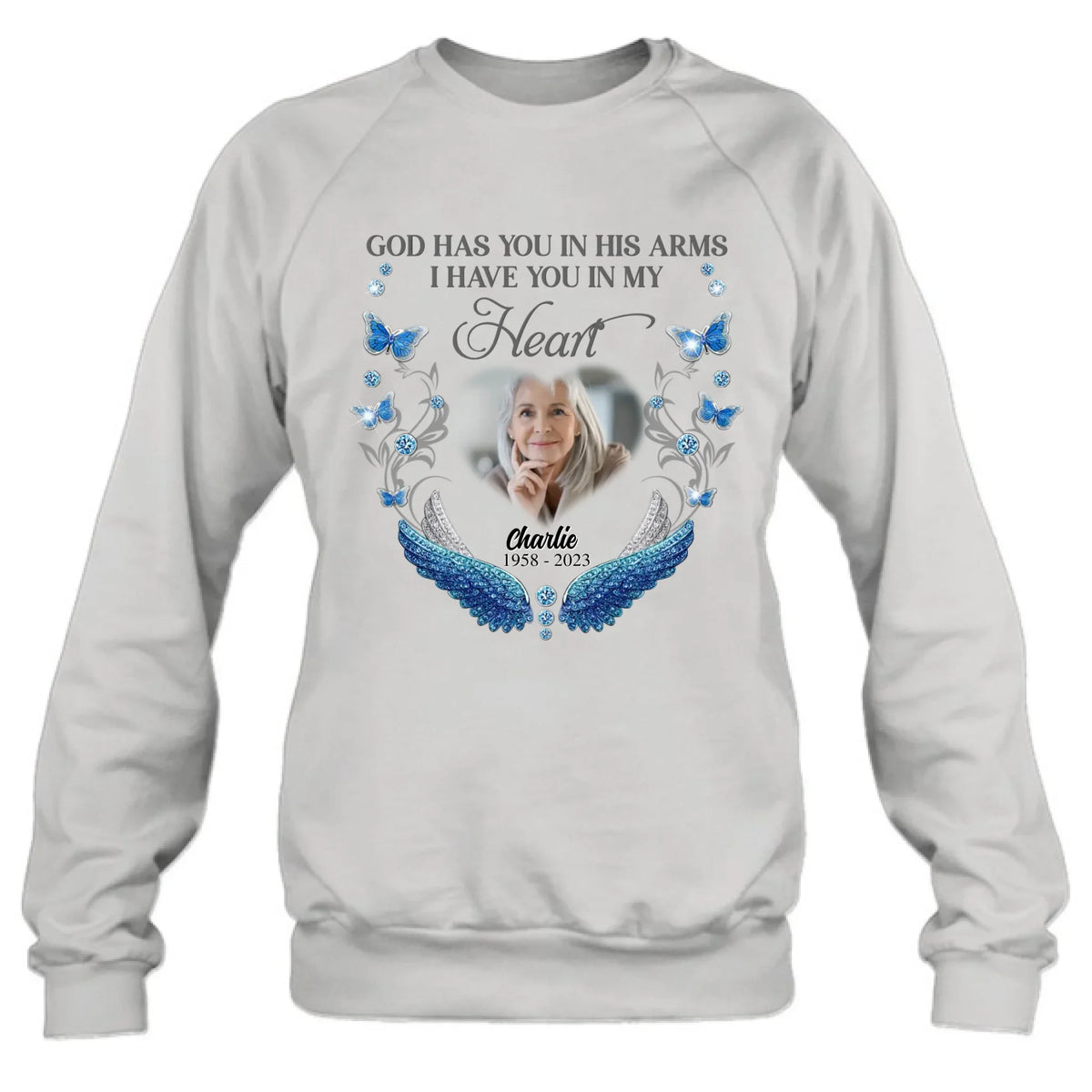 Personalized Memorial Photo Shirt/Hoodie - Memorial Gift Idea for Mother's Day/Father's Day - God Has You In His Arms I Have You In My Heart