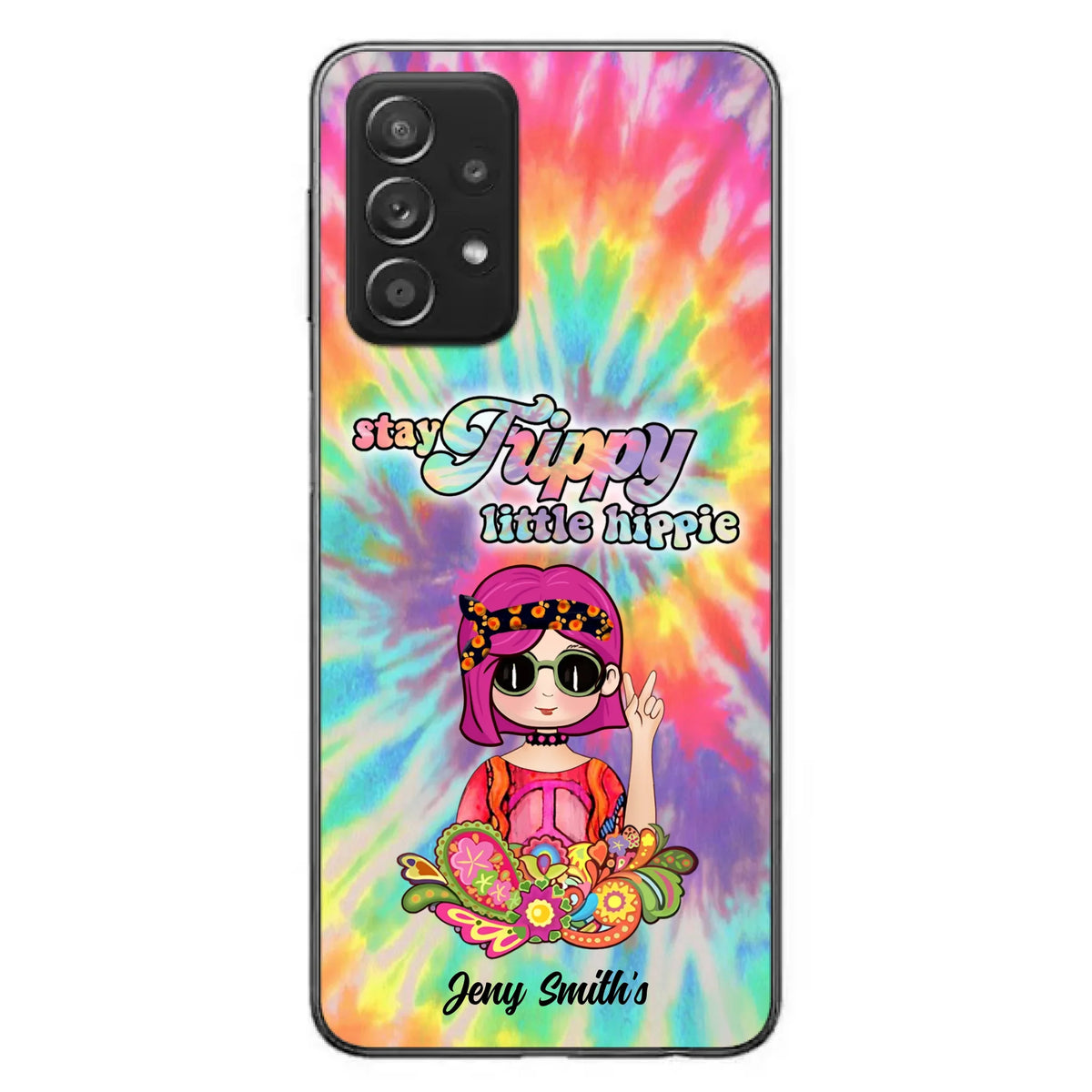 Personalized Hippie Phone Case - Stay Trippy Little Hippie - Case Phone For iPhone And Samsung