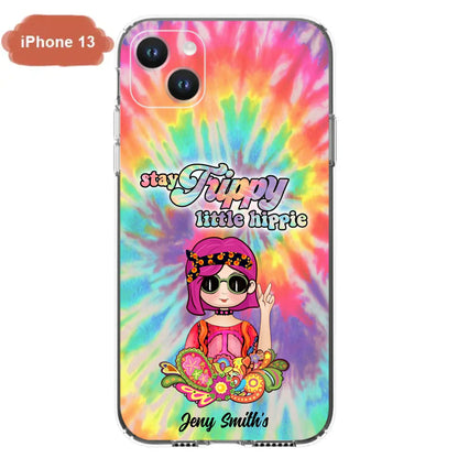 Personalized Hippie Phone Case - Stay Trippy Little Hippie - Case Phone For iPhone And Samsung