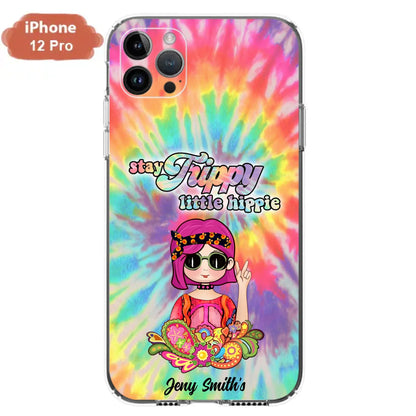 Personalized Hippie Phone Case - Stay Trippy Little Hippie - Case Phone For iPhone And Samsung