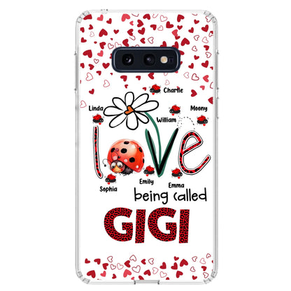 Custom Personalized Grandma Phone Case - Gift Idea For Grandma - Upto 7 Kids - Love Being Called Gigi - Cases For iPhone/Samsung