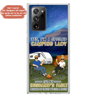 Custom Personalized Husband And Wife Camping Phone Case - Gift Idea For Camping Couple - Yes, I'm A Spoiled Camping Lady - Case For iPhone And Samsung