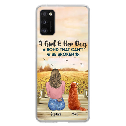 Custom Personalized Dog Mom Phone Case - Gift Idea For Dog Lover - A Girl & Her Dog A Bond That Can't Be Broken - Case For iPhone/ Samsung