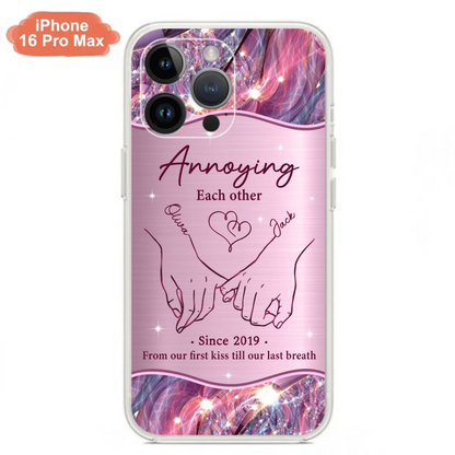 Custom Personalized Couple Phone Case For iPhone/ Samsung - Gift Idea For Couple - Annoying Each Other
