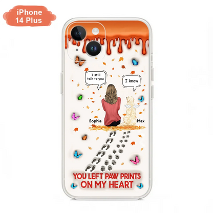 Custom Personalized Memorial Dog Phone Case - Memorial Gift Idea For Pet Lover - Case For iPhone/ Samsung - You Left Paw Prints On My Heart