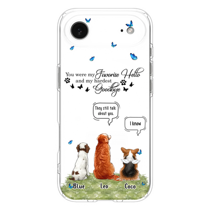 Custom Personalized Pet Phone Case - Memorial Gift Idea For Dog/ Cat Lover - You Were My Favorite Hello - Case For iPhone/Samsung