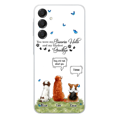 Custom Personalized Pet Phone Case - Memorial Gift Idea For Dog/ Cat Lover - You Were My Favorite Hello - Case For iPhone/Samsung