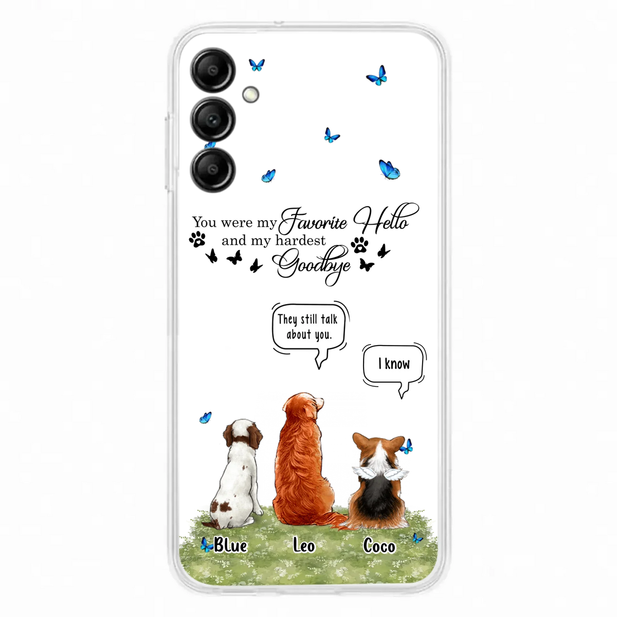 Custom Personalized Pet Phone Case - Memorial Gift Idea For Dog/ Cat Lover - You Were My Favorite Hello - Case For iPhone/Samsung