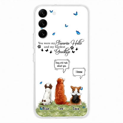 Custom Personalized Pet Phone Case - Memorial Gift Idea For Dog/ Cat Lover - You Were My Favorite Hello - Case For iPhone/Samsung