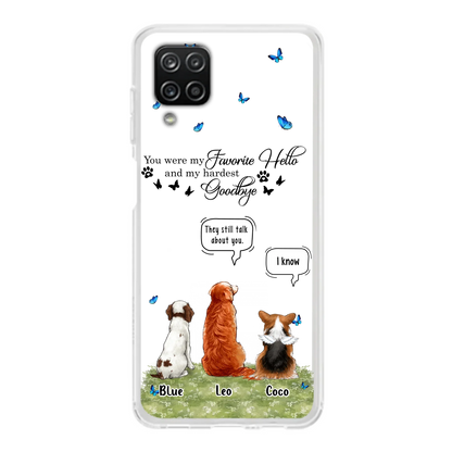 Custom Personalized Pet Phone Case - Memorial Gift Idea For Dog/ Cat Lover - You Were My Favorite Hello - Case For iPhone/Samsung