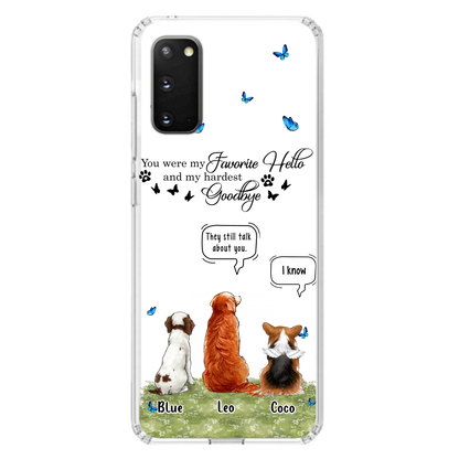Custom Personalized Pet Phone Case - Memorial Gift Idea For Dog/ Cat Lover - You Were My Favorite Hello - Case For iPhone/Samsung