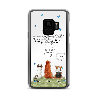 Custom Personalized Pet Phone Case - Memorial Gift Idea For Dog/ Cat Lover - You Were My Favorite Hello - Case For iPhone/Samsung