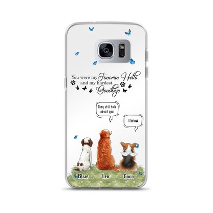 Custom Personalized Pet Phone Case - Memorial Gift Idea For Dog/ Cat Lover - You Were My Favorite Hello - Case For iPhone/Samsung