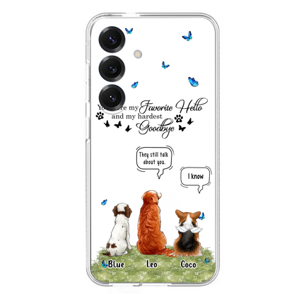 Custom Personalized Pet Phone Case - Memorial Gift Idea For Dog/ Cat Lover - You Were My Favorite Hello - Case For iPhone/Samsung