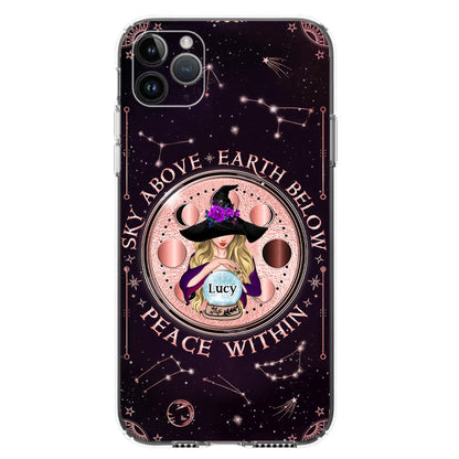 Custom Personalized Witch Phone Case - Gift Idea For Witch Lover - Sky Above Earth Below Peace Within - Case for iPhone/ Samsung