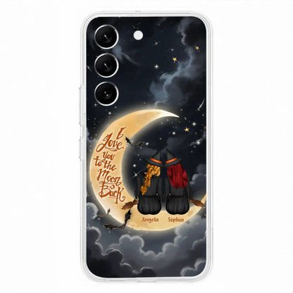 Custom Personalized Witches Phone Case For iPhone/ Samsung - Gift Idea For Friend -Memorial Gift - I Love You To The Moon & Back