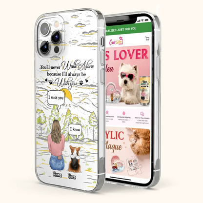 Custom Personalized Memorial iPhone/ Samsung Cases - Gift Idea For Pet Owner with up to 4 Pets - You'll Never Walk Alone Because I'll Always Be With You