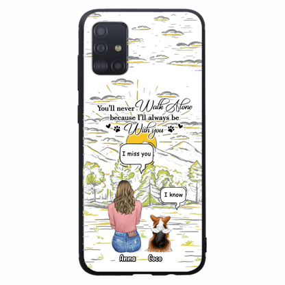 Custom Personalized Memorial iPhone/ Samsung Cases - Gift Idea For Pet Owner with up to 4 Pets - You'll Never Walk Alone Because I'll Always Be With You