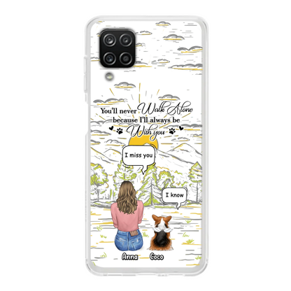 Custom Personalized Memorial iPhone/ Samsung Cases - Gift Idea For Pet Owner with up to 4 Pets - You'll Never Walk Alone Because I'll Always Be With You
