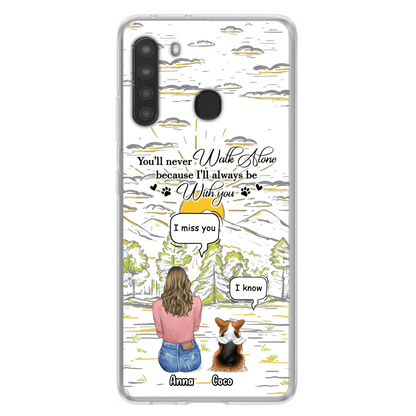 Custom Personalized Memorial iPhone/ Samsung Cases - Gift Idea For Pet Owner with up to 4 Pets - You'll Never Walk Alone Because I'll Always Be With You