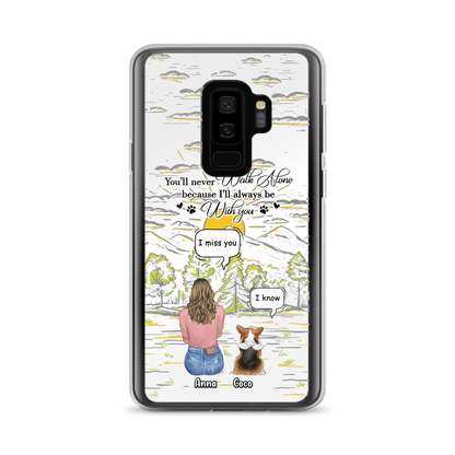 Custom Personalized Memorial iPhone/ Samsung Cases - Gift Idea For Pet Owner with up to 4 Pets - You'll Never Walk Alone Because I'll Always Be With You