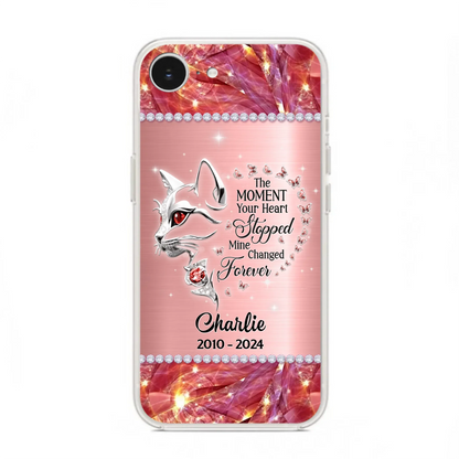 Custom Personalized Memorial Cat Phone Case - Memorial Gift For Cat Lover -  The Moment Your Heart Stopped Mine Changed Forever - Case For iPhone/ Samsung