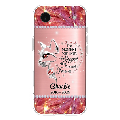 Custom Personalized Memorial Cat Phone Case - Memorial Gift For Cat Lover -  The Moment Your Heart Stopped Mine Changed Forever - Case For iPhone/ Samsung