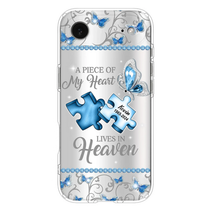 Custom Personalized Memorial Piece Phone Case - Memorial Gift For Family Member -  A Piece Of My Heart Lives In Heaven - Case for iPhone/Samsung