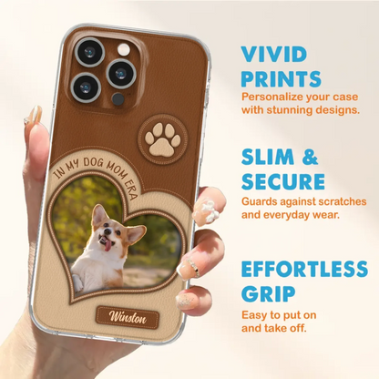Custom Personalized In My Dog Mom Era Phone Case - Upload Photo - Gift Idea For Dog Lover/ Mother's Day - Case For iPhone/ Samsung