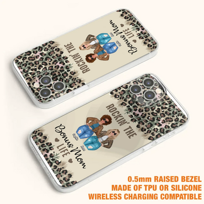 Custom Personalized Bonus Mom Phone Case - Gift Idea For Mother's Day - Rockin' The Bonus Mom Life - Case For iPhone & Samsung