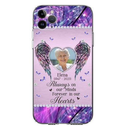 Custom Personalized Memorial Phone Case - Memorial Gift Idea For Family - Case For iPhone/Samsung - Always On My Mind Forever In Our Hearts