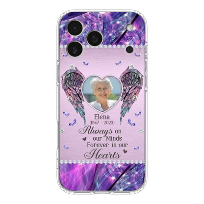 Custom Personalized Memorial Phone Case - Memorial Gift Idea For Family - Case For iPhone/Samsung - Always On My Mind Forever In Our Hearts