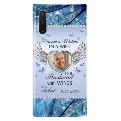 Custom Personalized Memorial Phone Case - Memorial Gift Idea For Family - Case For iPhone/Samsung - I'm Not A Widow