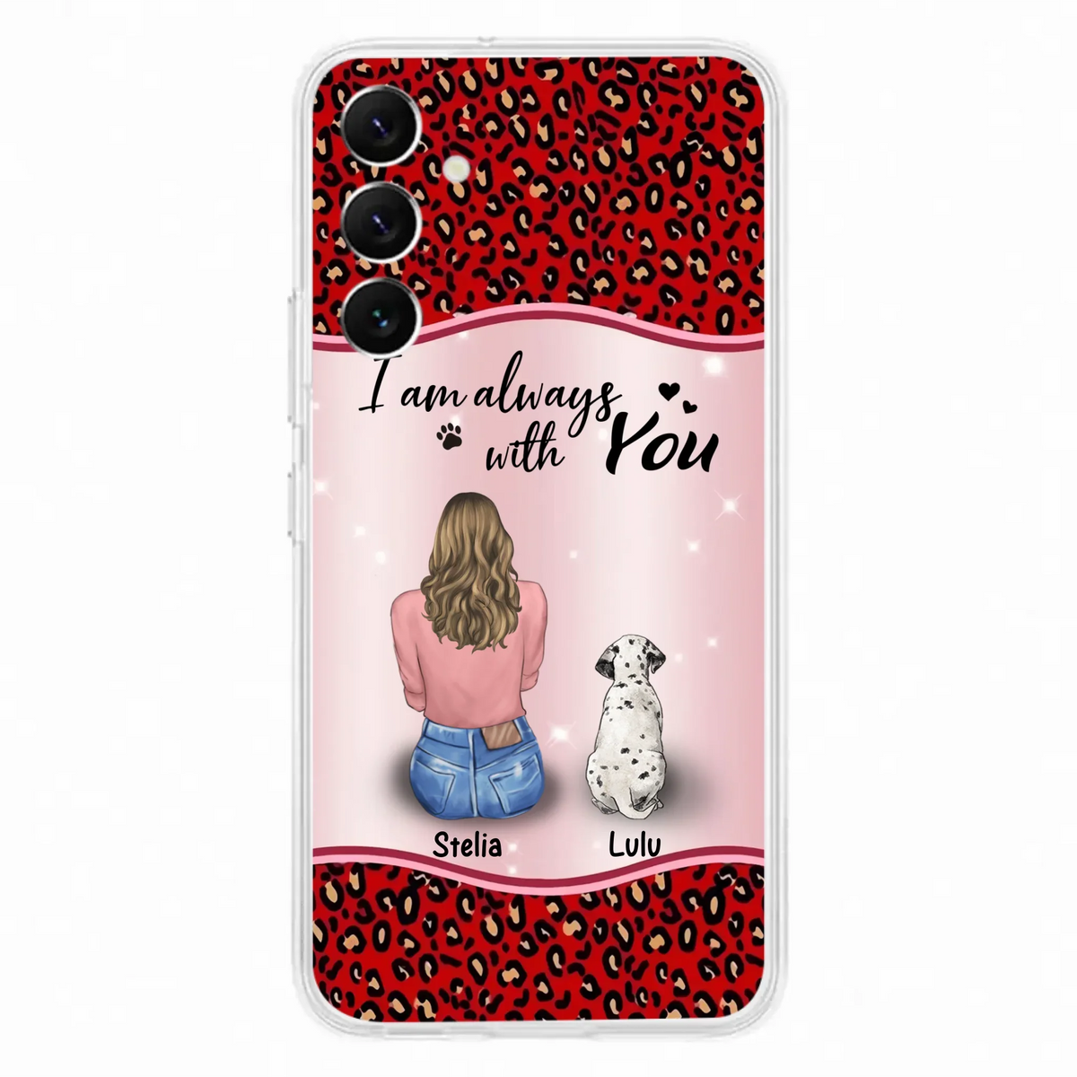 Personalized Dog Mom Phone Case - Upto 4 Dogs -Gift Idea For Dog Owners - I Am Always With You - Case For iPhone/Samsung