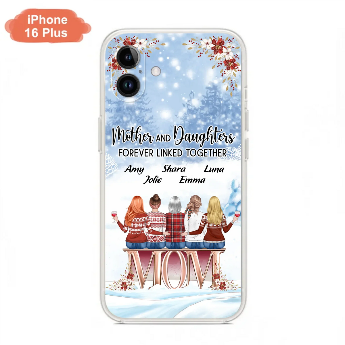 Personalized Mom Phone Case - Mother With Upto 4 Daughters - Gift Idea For Mother's Day From Daughter - Mother And Daughters Forever Linked Together - Case For iPhone/Samsung