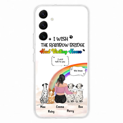 Personalized Pet Mom Phone Case - Upto 4 Pets - Memorial Gift Idea for Dog/Cat Lovers - I Wish The Rainbow Bridge Had Visiting Hours - Case for iPhone/Samsung