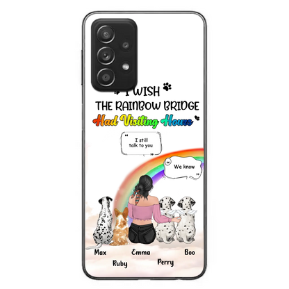 Personalized Pet Mom Phone Case - Upto 4 Pets - Memorial Gift Idea for Dog/Cat Lovers - I Wish The Rainbow Bridge Had Visiting Hours - Case for iPhone/Samsung