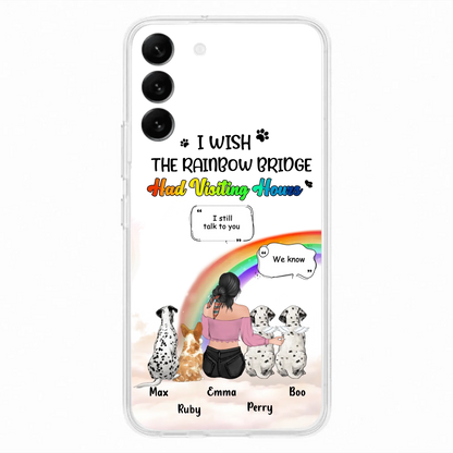 Personalized Pet Mom Phone Case - Upto 4 Pets - Memorial Gift Idea for Dog/Cat Lovers - I Wish The Rainbow Bridge Had Visiting Hours - Case for iPhone/Samsung