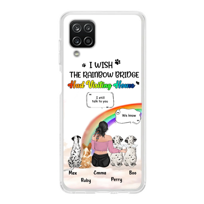 Personalized Pet Mom Phone Case - Upto 4 Pets - Memorial Gift Idea for Dog/Cat Lovers - I Wish The Rainbow Bridge Had Visiting Hours - Case for iPhone/Samsung
