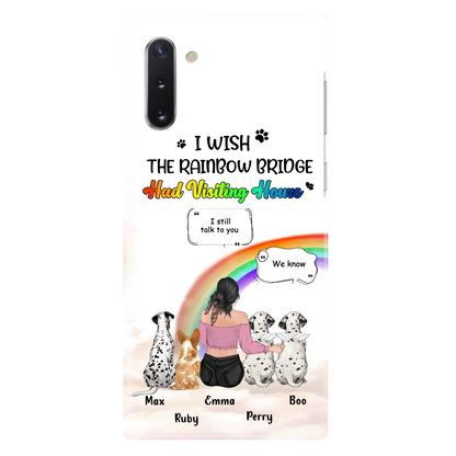 Personalized Pet Mom Phone Case - Upto 4 Pets - Memorial Gift Idea for Dog/Cat Lovers - I Wish The Rainbow Bridge Had Visiting Hours - Case for iPhone/Samsung