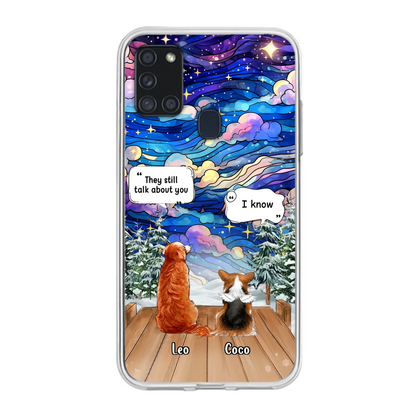 Personalized Dog Memorial Phone Case - Upto 4 Pets - Memorial Gift Idea For Dog/ Cat/ Rabbit Lovers - They Still Talk About You - Case For iPhone/Samsung