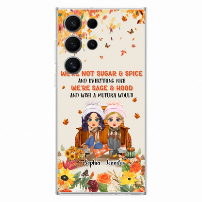 Custom Personalized Friend Phone Case - Gift Idea for Friends/Besties/Sisters - We're Not Sugar & Spice And Everything Nice - Case for iPhone/Samsung