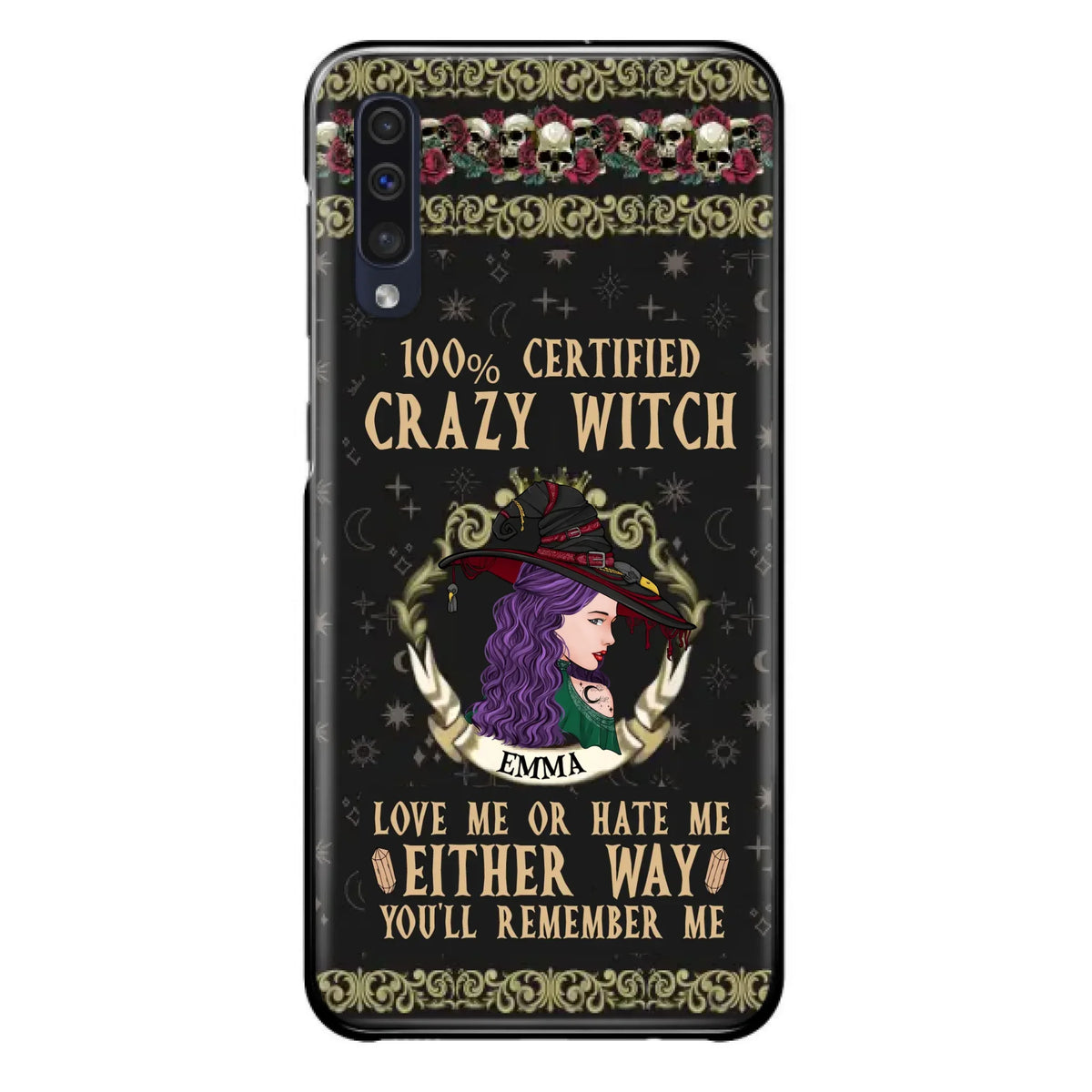 Personalized Witch Phone Case - Gift Idea For Halloween/ Witch - 100% Certified Crazy Witch Love Me Or Hate Me Either Way You'll Remember Me - Case For iPhone/Samsung