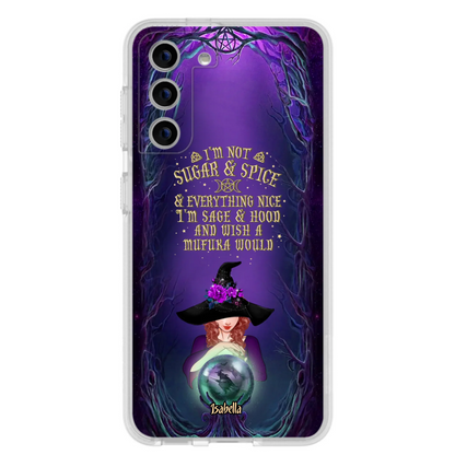 Custom Personalized Witch Phone Case - Gift Idea for Witch Lovers - I'm Not Sugar & Spice & Everything Nice - Case for iPhone/Samsung